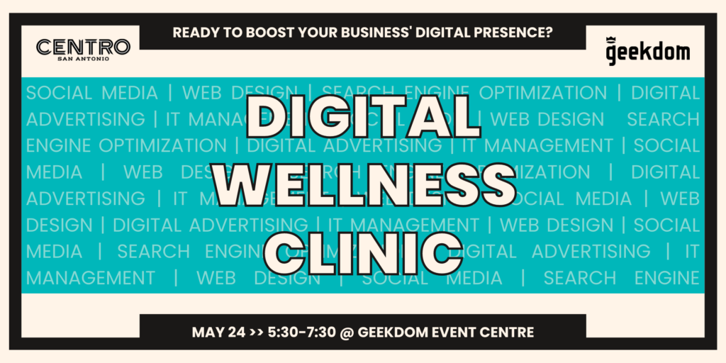 Digital Wellness Clinic Graphic For May 24 %:30-7:30 @ Geekdom Event Centre