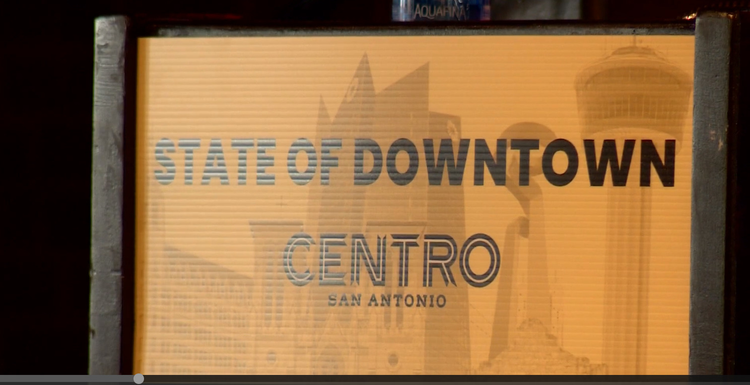 Centro San Antonio's State of Downtown Sign