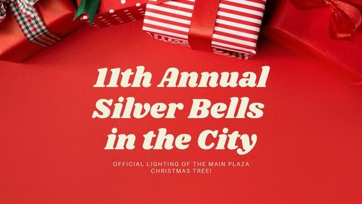 Main Plaza Silver Bells